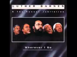 Luther Barnes - It